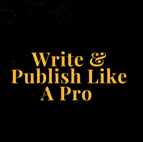 Write And Publish Like A Pro